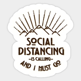 Social Distancing is Calling Sticker